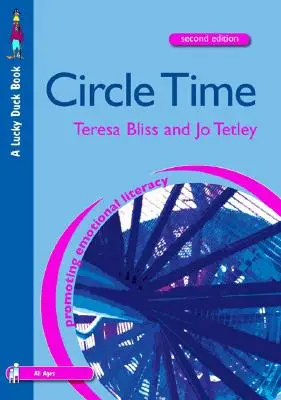 Czas w kręgu: książka z materiałami dla szkół podstawowych i średnich - Circle Time: A Resource Book for Primary and Secondary Schools