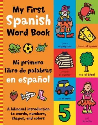 Mój pierwszy słownik hiszpański - My First Spanish Word Book