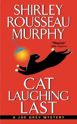 Kot śmieje się ostatni: Tajemnica Joe Greya - Cat Laughing Last: A Joe Grey Mystery