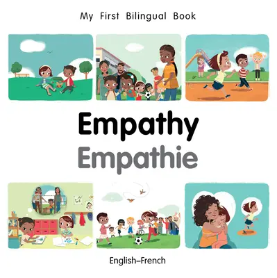 Moja pierwsza dwujęzyczna książka o współczuciu (angielsko-francuski) - My First Bilingual Book-Empathy (English-French)