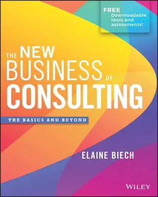 Nowy biznes konsultingowy: Podstawy i nie tylko - The New Business of Consulting: The Basics and Beyond