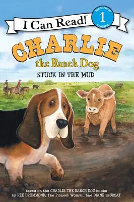 Pies ranczerski Charlie: Utknął w błocie - Charlie the Ranch Dog: Stuck in the Mud