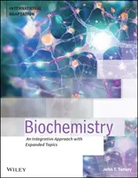 Biochemia - zintegrowane podejście z rozszerzonymi tematami (Tansey John T. (University of Massachusetts; Wake Forest University)) - Biochemistry - An Integrative Approach with Expanded Topics (Tansey John T. (University of Massachusetts; Wake Forest University))