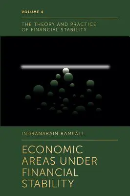 Obszary gospodarcze w warunkach stabilności finansowej - Economic Areas Under Financial Stability