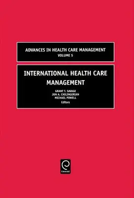 Międzynarodowe zarządzanie opieką zdrowotną - International Health Care Management