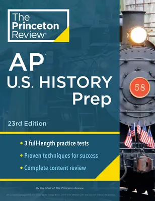 Princeton Review AP U.S. History Prep, 23rd Edition: 3 testy praktyczne + kompletny przegląd treści + strategie i techniki - Princeton Review AP U.S. History Prep, 23rd Edition: 3 Practice Tests + Complete Content Review + Strategies & Techniques