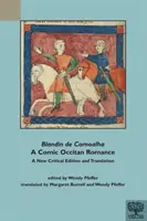 Blandin de Cornoalha, komiczny romans oksytański - Blandin de Cornoalha, a Comic Occitan Romance