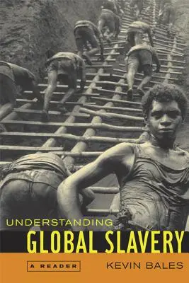 Zrozumieć globalne niewolnictwo: A Reader - Understanding Global Slavery: A Reader