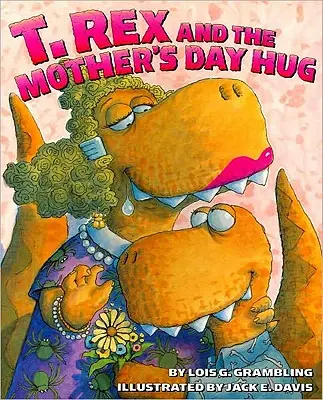 T. Rex i uścisk na Dzień Matki - T. Rex and the Mother's Day Hug