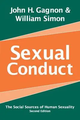 Zachowania seksualne - społeczne źródła ludzkiej seksualności - Sexual Conduct - The Social Sources of Human Sexuality