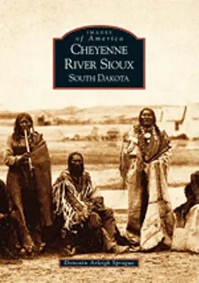 Cheyenne River Sioux, Dakota Południowa - Cheyenne River Sioux, South Dakota