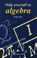 Help Yourself to Algebra 1st. Wydanie - Help Yourself to Algebra 1st. Edition