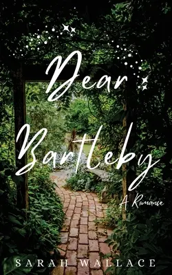 Drogi Bartleby: Queerowy romans fantasy - Dear Bartleby: A Queer Fantasy Romance