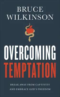 Pokonywanie pokus: Wyrwij się z niewoli i przyjmij Bożą wolność - Overcoming Temptation: Break Away from Captivity and Embrace God's Freedom