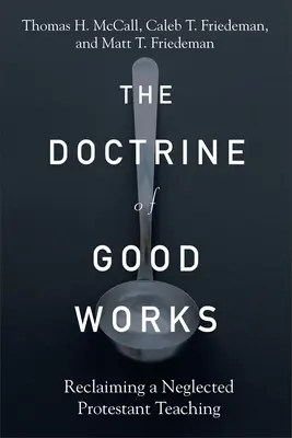 Doktryna dobrych uczynków - Doctrine of Good Works