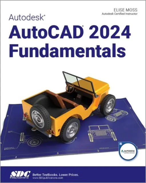 Podstawy programu Autodesk AutoCAD 2024 - Autodesk AutoCAD 2024 Fundamentals