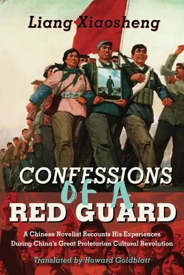 Wyznania czerwonogwardzisty: A Memoir - Confessions of a Red Guard: A Memoir