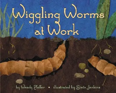 Kręcące się robaki w pracy - Wiggling Worms at Work