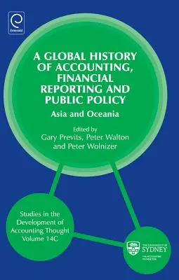 Globalna historia rachunkowości, sprawozdawczości finansowej i polityki publicznej: Azja i Oceania - Global History of Accounting, Financial Reporting and Public Policy: Asia and Oceania