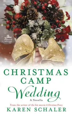 Christmas Camp Wedding: Powieść - Christmas Camp Wedding: A Novella