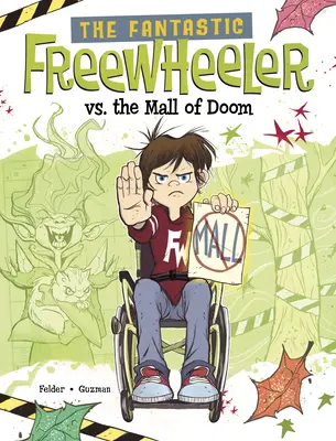 Fantastyczny pojazd wolnobieżny kontra centrum handlowe zagłady: powieść graficzna - The Fantastic Freewheeler vs. the Mall of Doom: A Graphic Novel