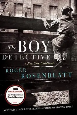 Chłopiec detektyw: Nowojorskie dzieciństwo - The Boy Detective: A New York Childhood