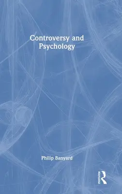 Kontrowersje i psychologia - Controversy and Psychology