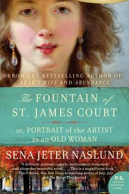 The Fountain of St. James Court: Albo portret artysty jako starej kobiety - The Fountain of St. James Court: Or, Portrait of the Artist as an Old Woman