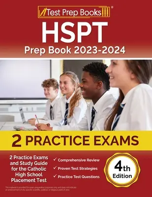 HSPT Prep Book 2023-2024: 2 egzaminy praktyczne i przewodnik do nauki do testu kwalifikacyjnego do katolickiego liceum [4. edycja] - HSPT Prep Book 2023-2024: 2 Practice Exams and Study Guide for the Catholic High School Placement Test [4th Edition]