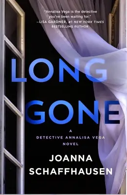 Dawno minęło: powieść detektyw Annalisy Vegi - Long Gone: A Detective Annalisa Vega Novel