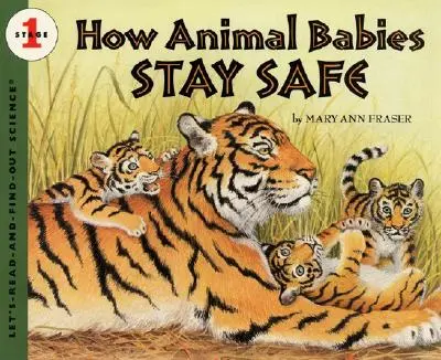 Jak zwierzęce dzieci są bezpieczne - How Animal Babies Stay Safe