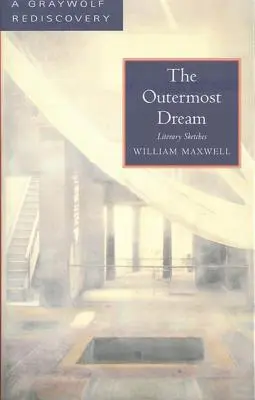 The Outermost Dream: Szkice literackie - The Outermost Dream: Literary Sketches