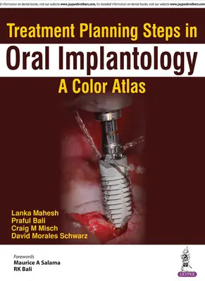 Etapy planowania leczenia w implantologii jamy ustnej: Kolorowy atlas - Treatment Planning Steps in Oral Implantology: A Color Atlas