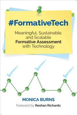 #Formativetech: Znacząca, zrównoważona i skalowalna ocena kształtująca z wykorzystaniem technologii - #Formativetech: Meaningful, Sustainable, and Scalable Formative Assessment with Technology