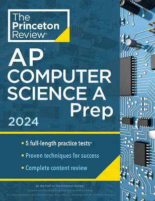 Princeton Review AP Computer Science a Prep, wydanie 8: 5 testów praktycznych + kompletny przegląd treści + strategie i techniki - Princeton Review AP Computer Science a Prep, 8th Edition: 5 Practice Tests + Complete Content Review + Strategies & Techniques