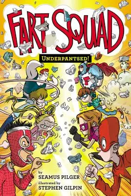 Fart Squad #5: W majtkach! - Fart Squad #5: Underpantsed!