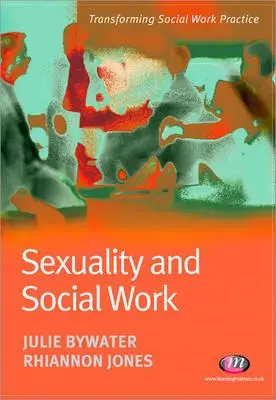 Seksualność i praca socjalna - Sexuality and Social Work