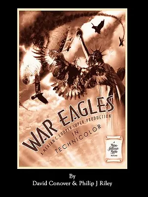 WAR EAGLES - The Unmaking of an Epic - Alternatywna historia klasycznych filmowych potworów - WAR EAGLES - The Unmaking of an Epic - An Alternate History for Classic Film Monsters
