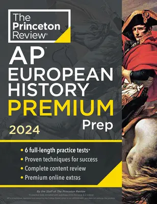 Princeton Review AP European History Premium Prep, 22nd Edition: 6 testów praktycznych + kompletny przegląd treści + strategie i techniki - Princeton Review AP European History Premium Prep, 22nd Edition: 6 Practice Tests + Complete Content Review + Strategies & Techniques