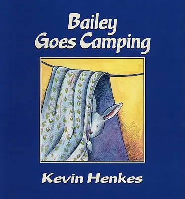 Bailey jedzie na kemping - Bailey Goes Camping