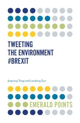Tweetowanie środowiska #Brexit - Tweeting the Environment #Brexit