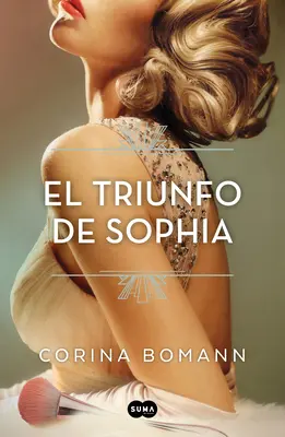 Triumf Zofii / Sophia's Triumph - El Triunfo de Sophia / Sophia's Triumph