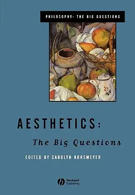 Estetyka: Wielkie pytania - Aesthetics: The Big Questions