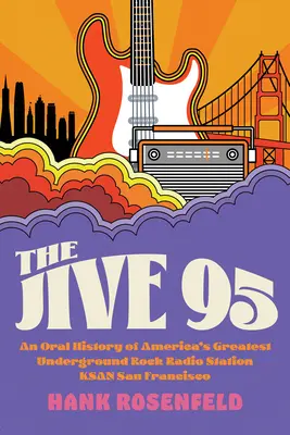 The Jive 95: Ustna historia największej podziemnej rockowej stacji radiowej w Ameryce, Ksan San Francisco - The Jive 95: An Oral History of America's Greatest Underground Rock Radio Station, Ksan San Francisco