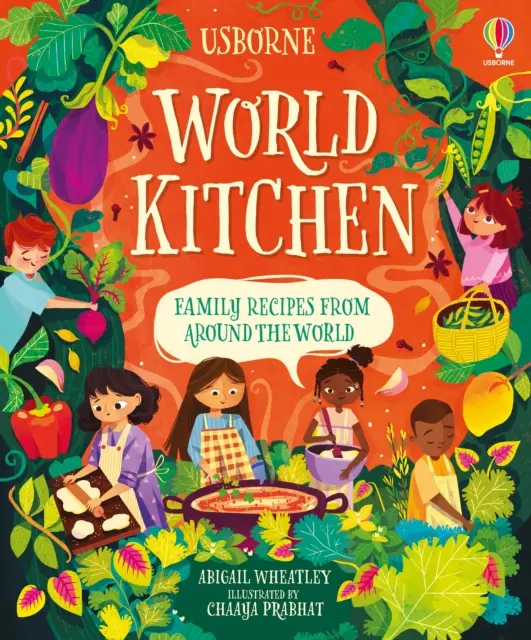 Kuchnia świata - książka kucharska dla dzieci - World Kitchen - A Children's Cookbook