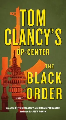 Tom Clancy's Op-Center: Czarny Zakon - Tom Clancy's Op-Center: The Black Order