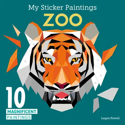 Moje obrazki z naklejkami: Zoo: 10 wspaniałych obrazów - My Sticker Paintings: Zoo: 10 Magnificent Paintings