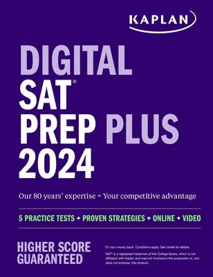 Digital SAT Prep Plus 2024: zawiera 1 pełnowymiarowy test praktyczny, ponad 700 pytań praktycznych - Digital SAT Prep Plus 2024: Includes 1 Full Length Practice Test, 700+ Practice Questions