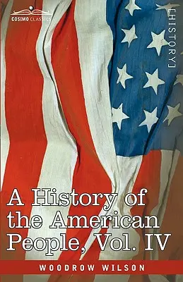 Historia narodu amerykańskiego - w pięciu tomach, tom IV: Krytyczne zmiany i wojna secesyjna - A History of the American People - In Five Volumes, Vol. IV: Critical Changes and Civil War