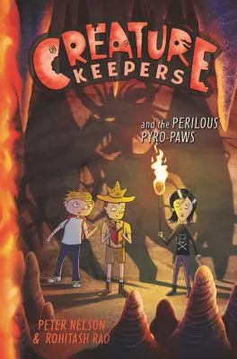 Opiekunowie stworzeń i niebezpieczne piro-łapy - Creature Keepers and the Perilous Pyro-Paws